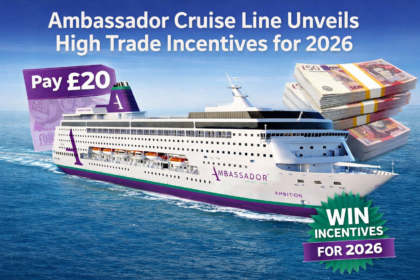 Ambassador Cruise Line cruise ship promoting 2026 trade incentives, offering £20 per booking and weekly £500 prizes for travel agents